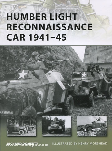 Osprey Publishing Doherty, R./Morshead, H. (Illustr.): Humber Light Reconnaissance Car 1941-45