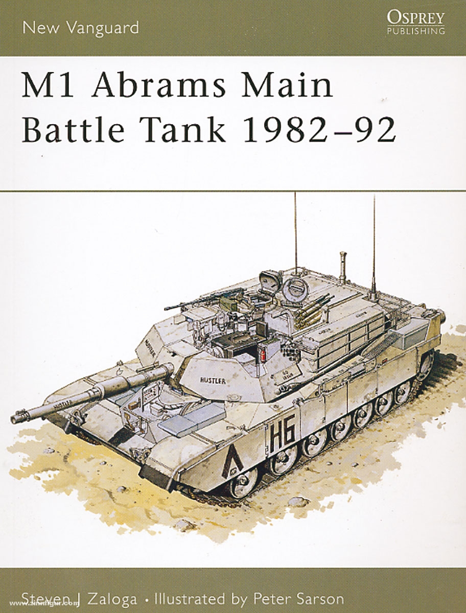 Osprey Publishing Zaloga, S. J./Sarson, P. (Illustr.): M1 Abrams Main Battle Tank 1982-1992