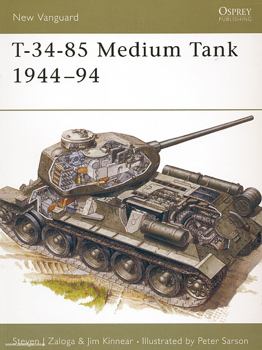 Osprey Publishing Zaloga, S. J./Kinnear, J./Sarson, P. (Illustr.): T-34-85 Medium Tank 1944-94