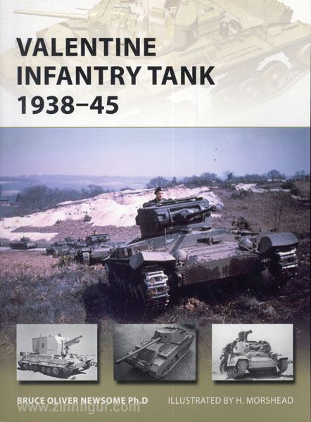 Osprey Publishing Newsome, B./Morsehead, H. (Illustr.): Valentine Infantry Tank 1938-45