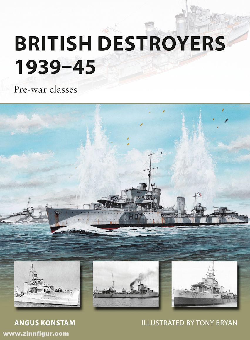 Osprey Publishing Konstam, A./Wright, P. (Illustr.): British Destroyers 1939-45. Pre-war classes