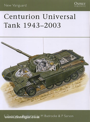 Osprey Publishing Dunstan, S./Baderocks, M./Sarson, P. (Illustr.): Centurion Universal Tank. 1943-2003