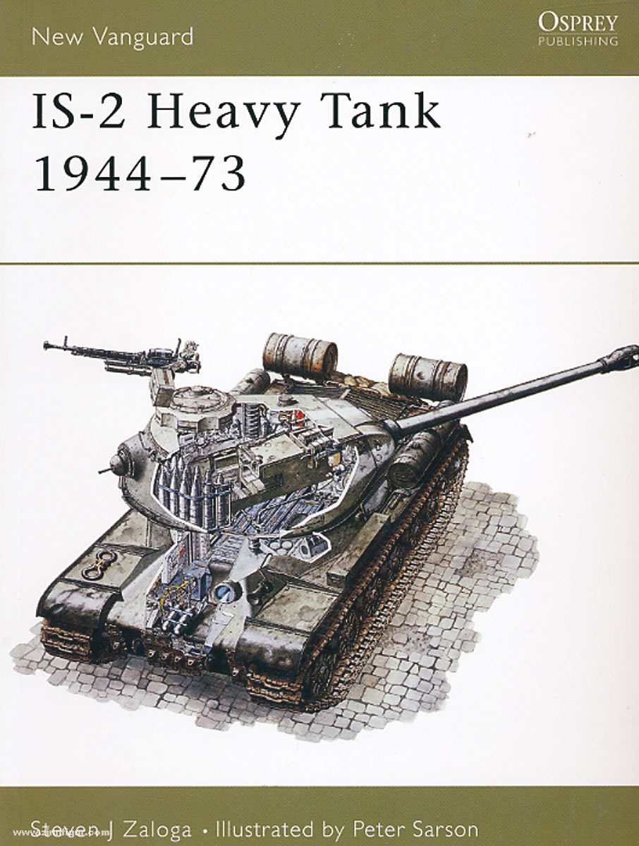 Osprey Publishing Zaloga, S. J./Sarson, P. (Illustr.): IS-2 Heavy Tank 1944-1973