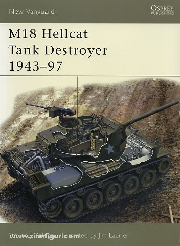 Osprey Publishing Zaloga, S. J./Laurier, J. (Illustr.): M18 Hellcat Tank Destroyer 1943-97