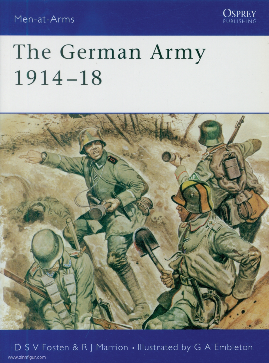 Osprey Publishing Fosten, D. S. V./Marrion, R./Embleton, G. (Illustr.): The German Army 1914-18