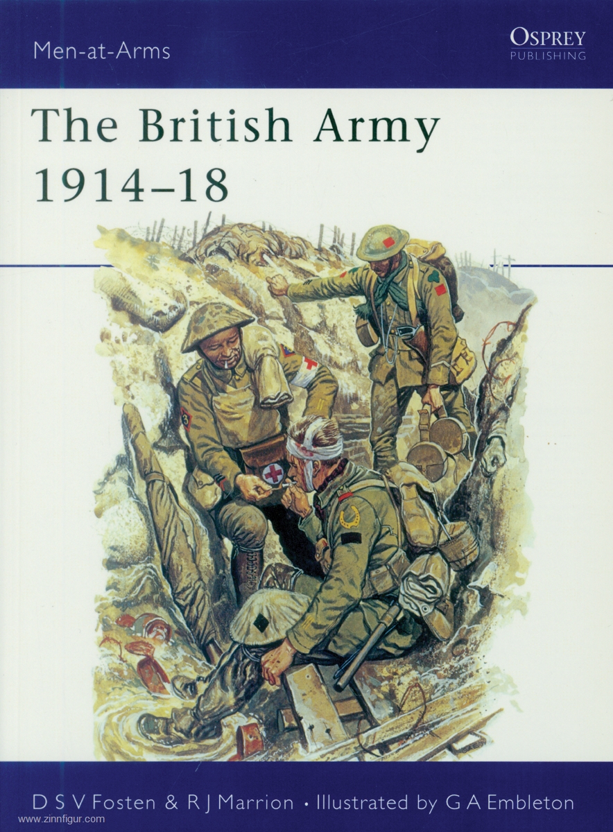 Osprey Publishing Fosten, D. S. V./Marrion, R. J./Embleton, G. (Illustr.): The British Army 1914-1918