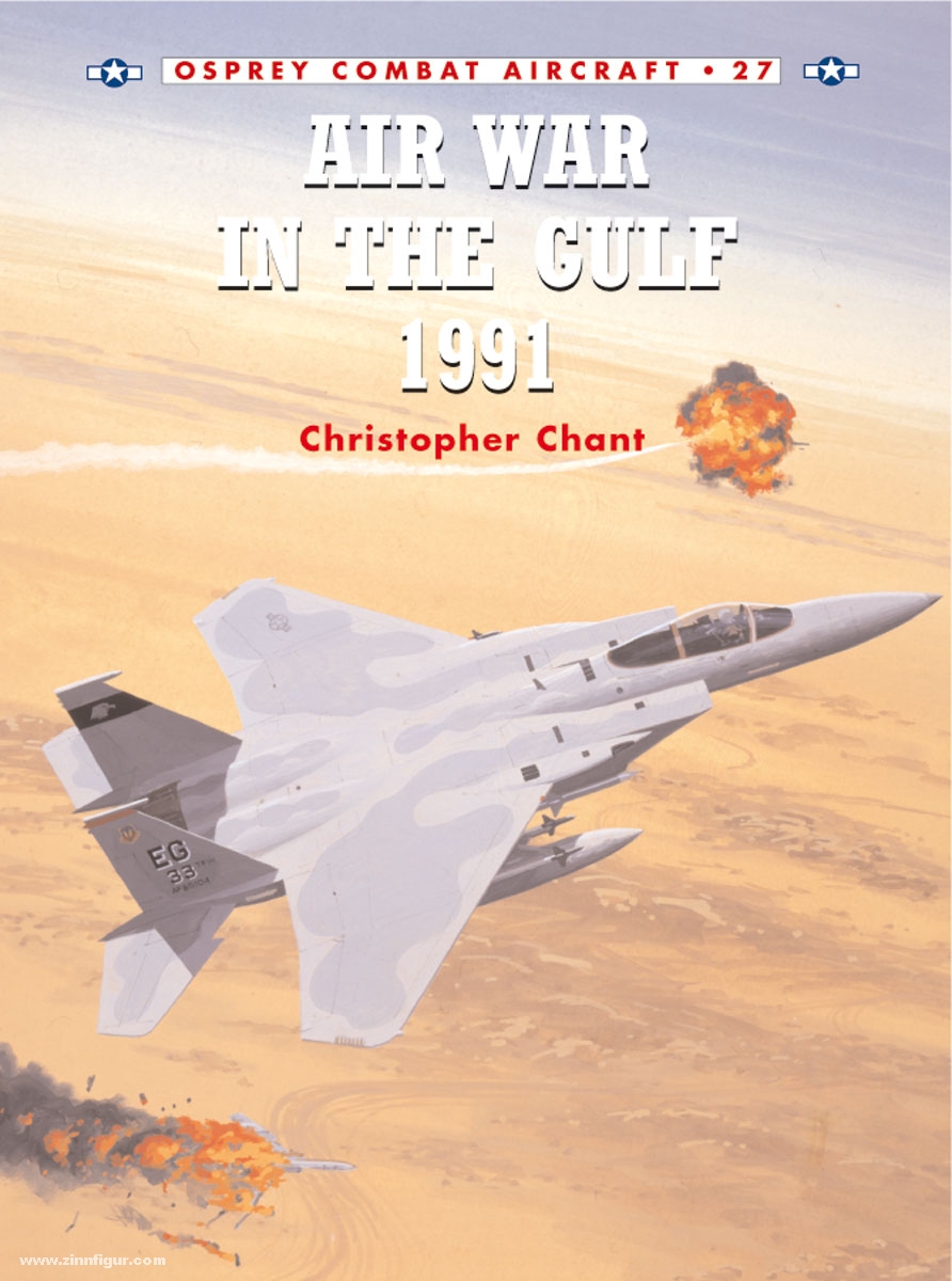 Osprey Publishing Chant, C.: Air War in the Gulf 1991