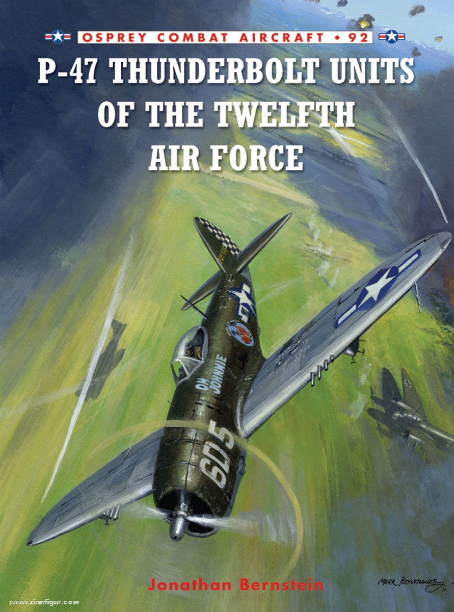 Osprey Publishing Bernstein, C./Davey, C. (Illustr.): Thunderbolt Units of the Twelfth Air Force