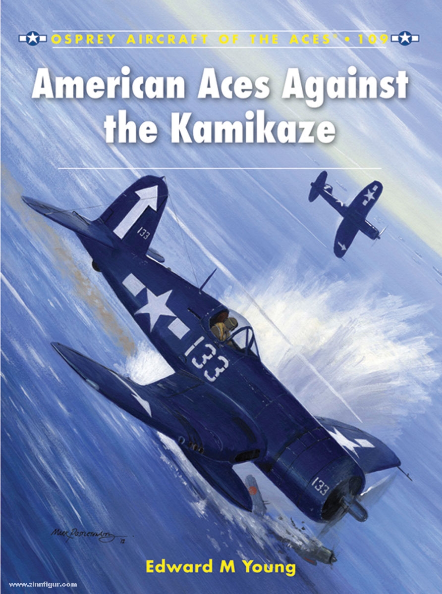 Osprey Publishing Young, E. M./Styling, M. (Illustr.): American Aces against the Kamikaze