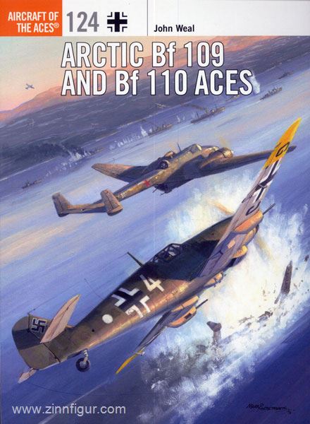 Osprey Publishing Weal, J./Davey, C. (Illustr.): Arctic Bf 109 and Bf 110 Aces