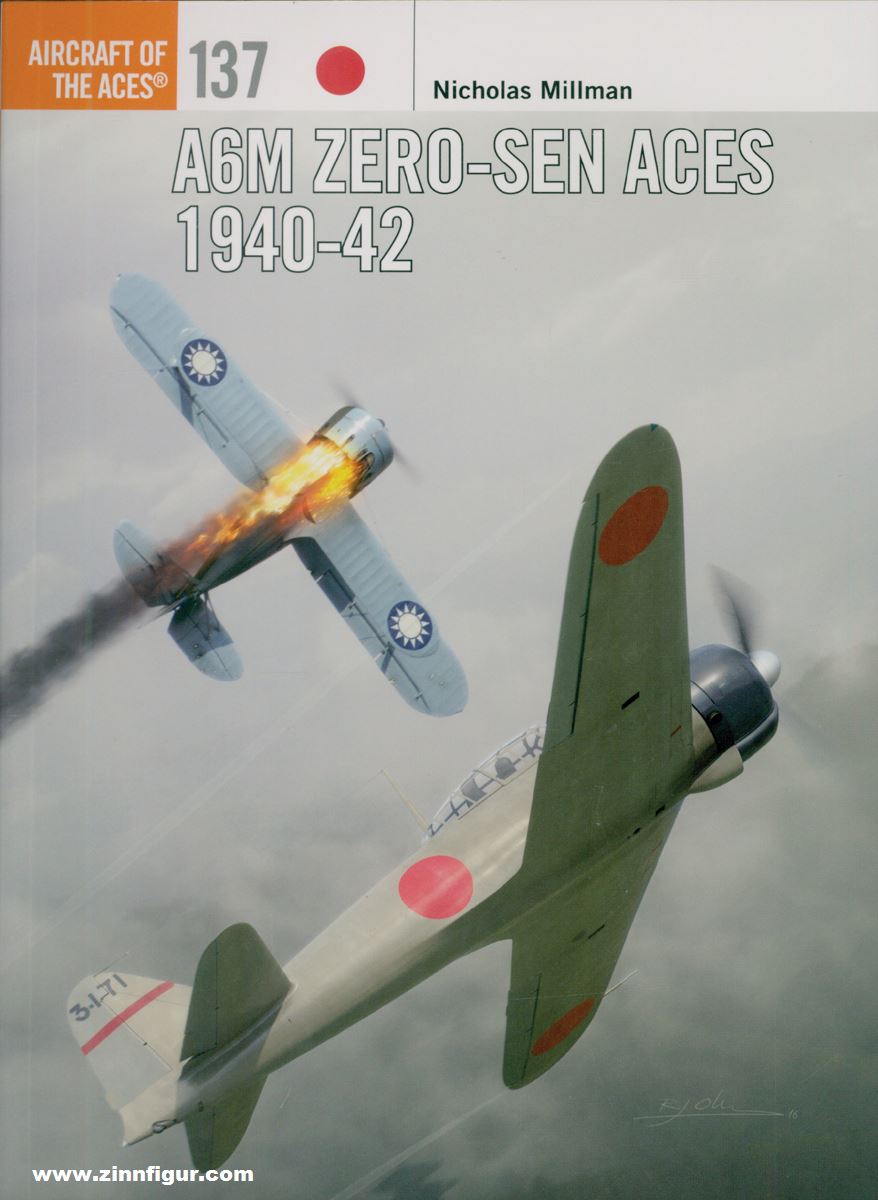 Osprey Publishing Millman, Nicholas/Olsthoorn, Ronnie (Illustr.): A6M Zero-Sen Aces 1940-1943