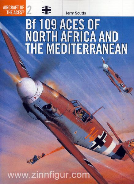 Osprey Publishing Scutts, J./Davey, C. (Illustr.): Bf 109 Aces of North Africa and the Mediterranean