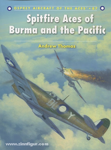 Osprey Publishing Thomas, A./Davey, C. (Illustr.): Spitfire Aces of Burma and the Pacific