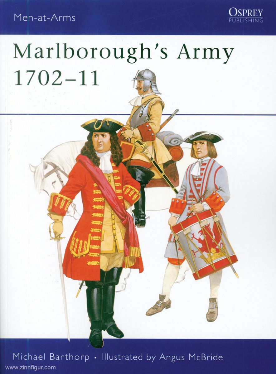 Osprey Publishing Barthorp, M./McBride, A. (Illustr.): Marlboroughs Army 1702-11