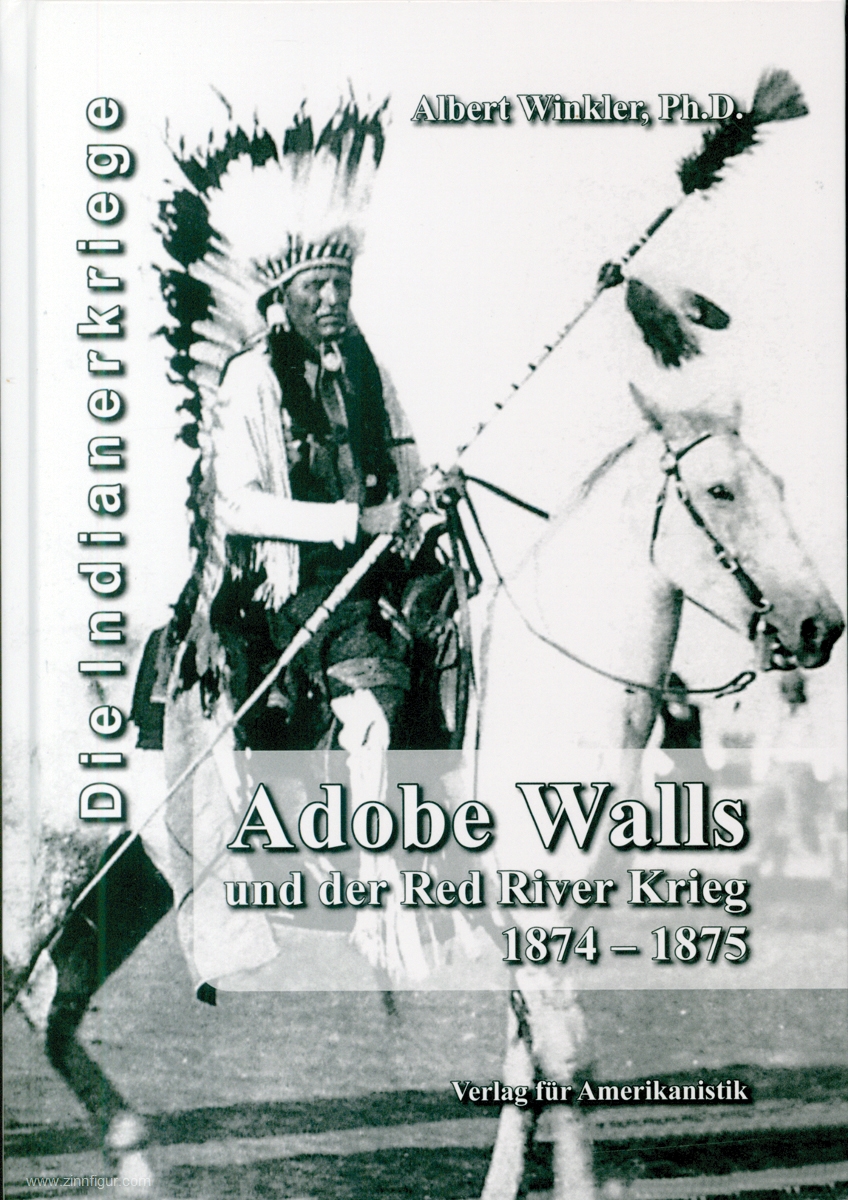 Verlag für Amerikanistik Winkler, Albert: Adobe Walls und der Red River Krieg 1874-1875
