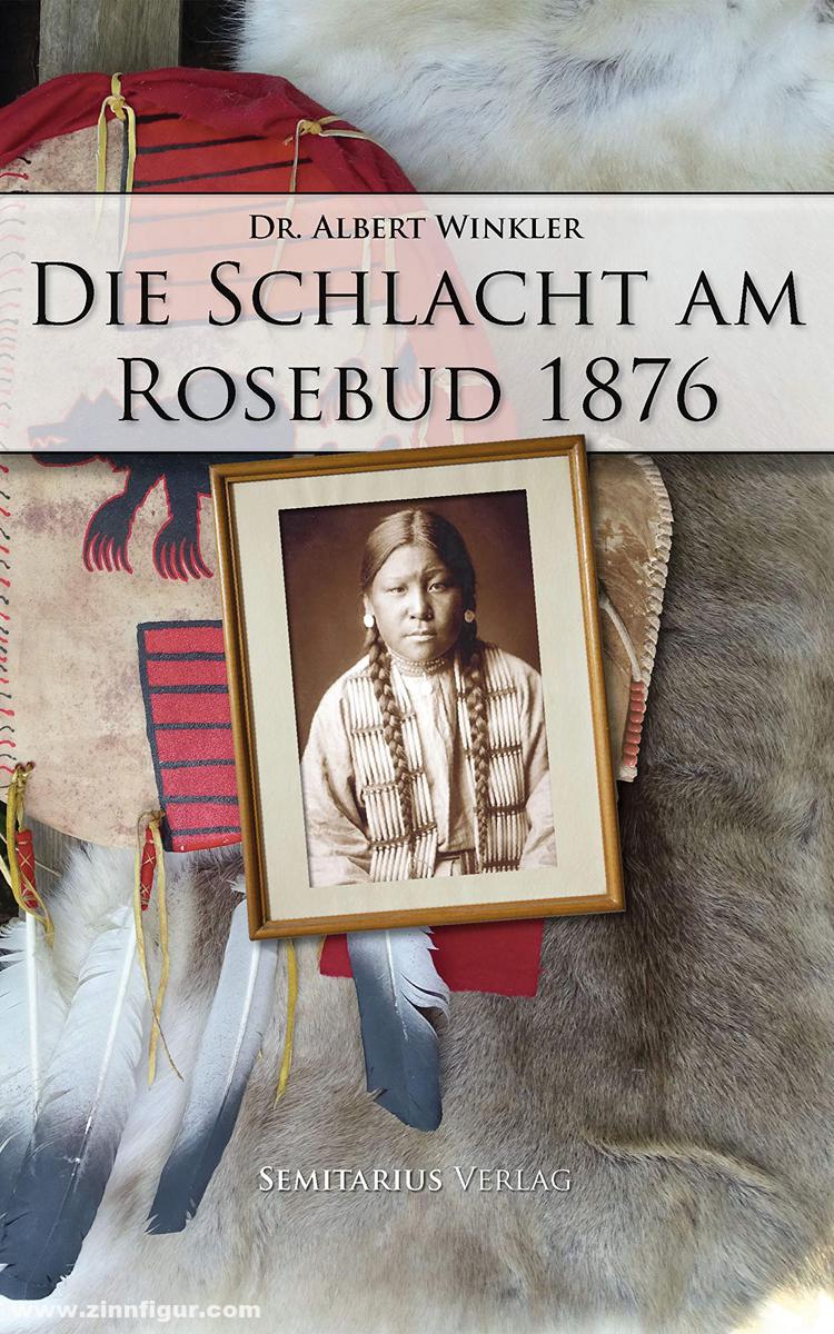 Verlag für Amerikanistik Winkler, Albert: Die Schlacht am Rosebud 1876