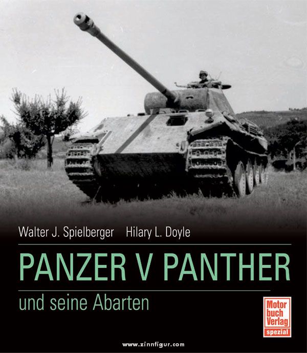 Motorbuch Verlag Spielberger, W. J./Doyle, H.: Panzer V Panther und seine Abarten