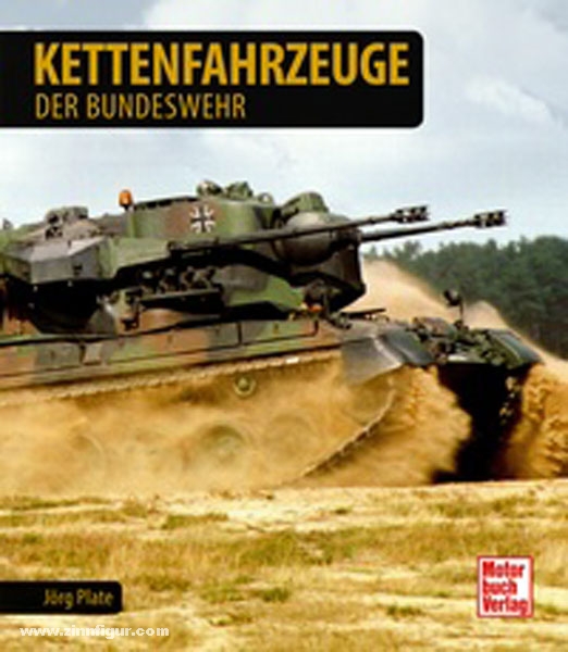 Motorbuch Verlag Plate, J.: Bundeswehr. Die Kettenfahrzeuge seit 1956