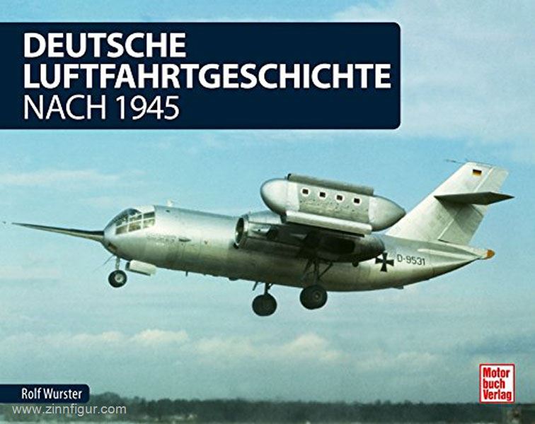 Wurster, R.: Deutsche Luftfahrtgeschichte nach 1945