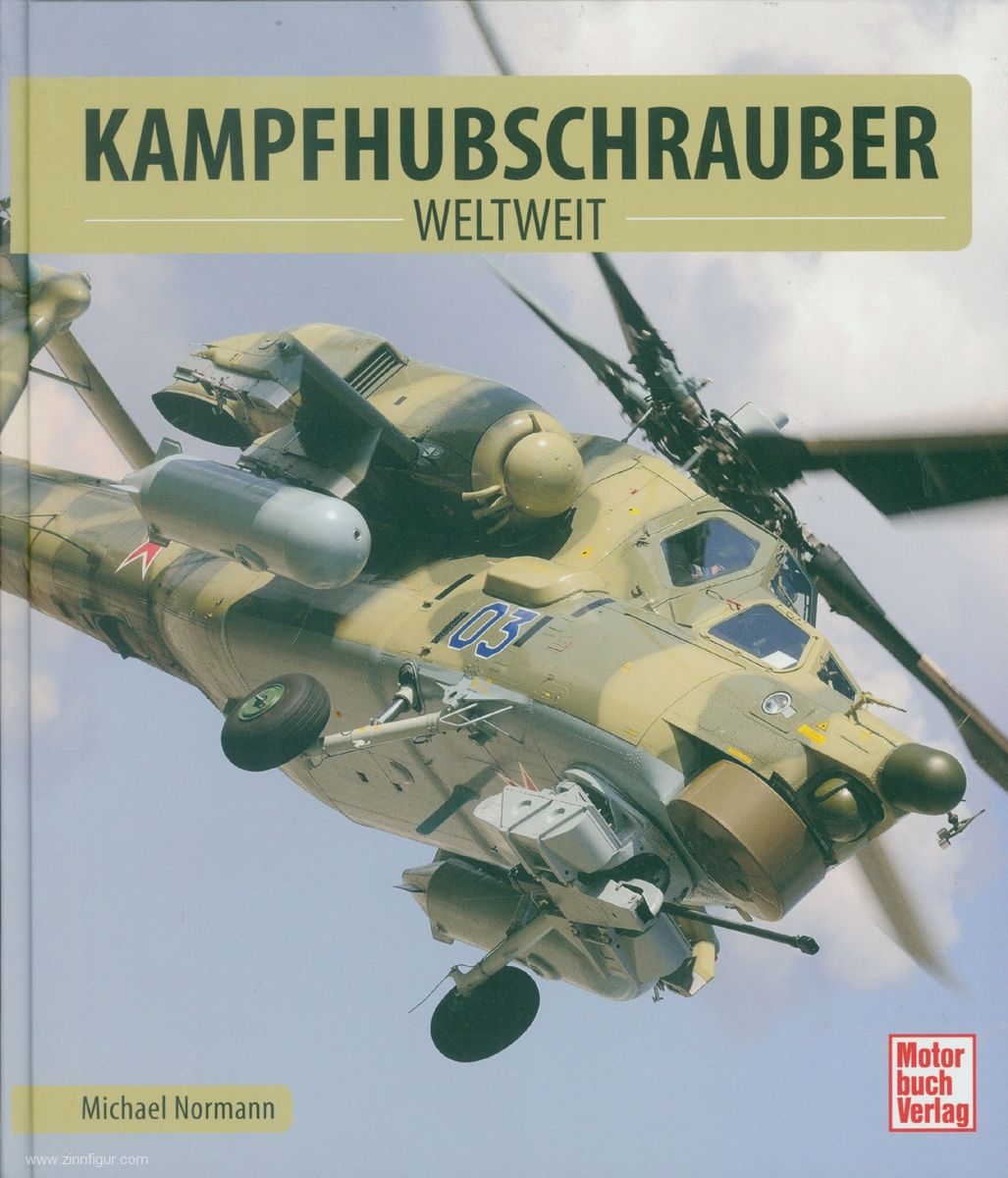 Motorbuch Verlag Normann, Michael: Kampfhubschrauber weltweit