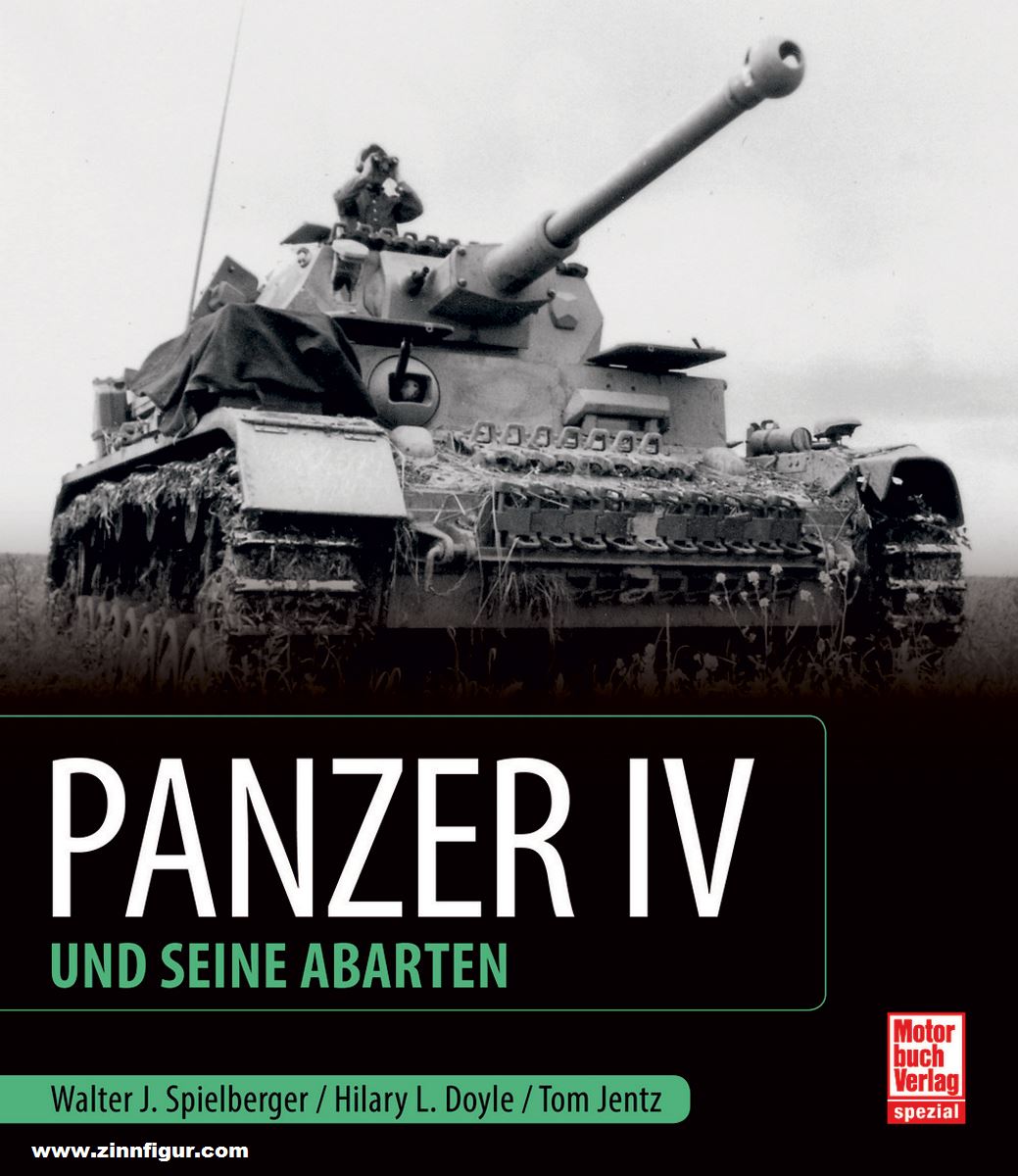 Motorbuch Verlag Spielberger, Walter J./Jentz, Thomas L./Doyle, Hilary Louis: Panzer IV und seine Abarten