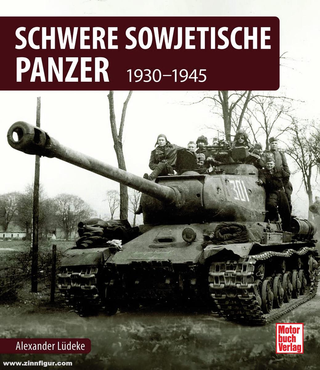 Motorbuch Verlag Lüdeke, Alexander: Schwere sowjetische Panzer 1930-1945