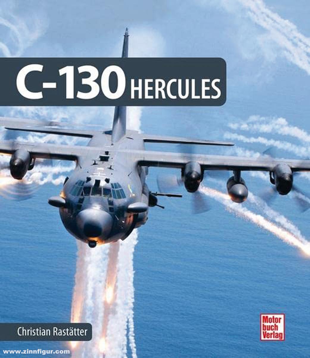 Motorbuch Verlag Raststätter, Christian: C-130 Hercules