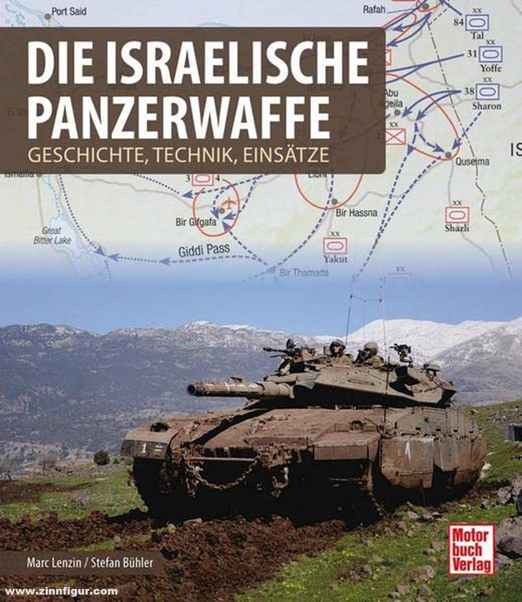 Motorbuch Verlag Lenzin, Marc/Bühler, Stefan: Die israelische Panzerwaffe. Geschichte, Technik, Einsätze