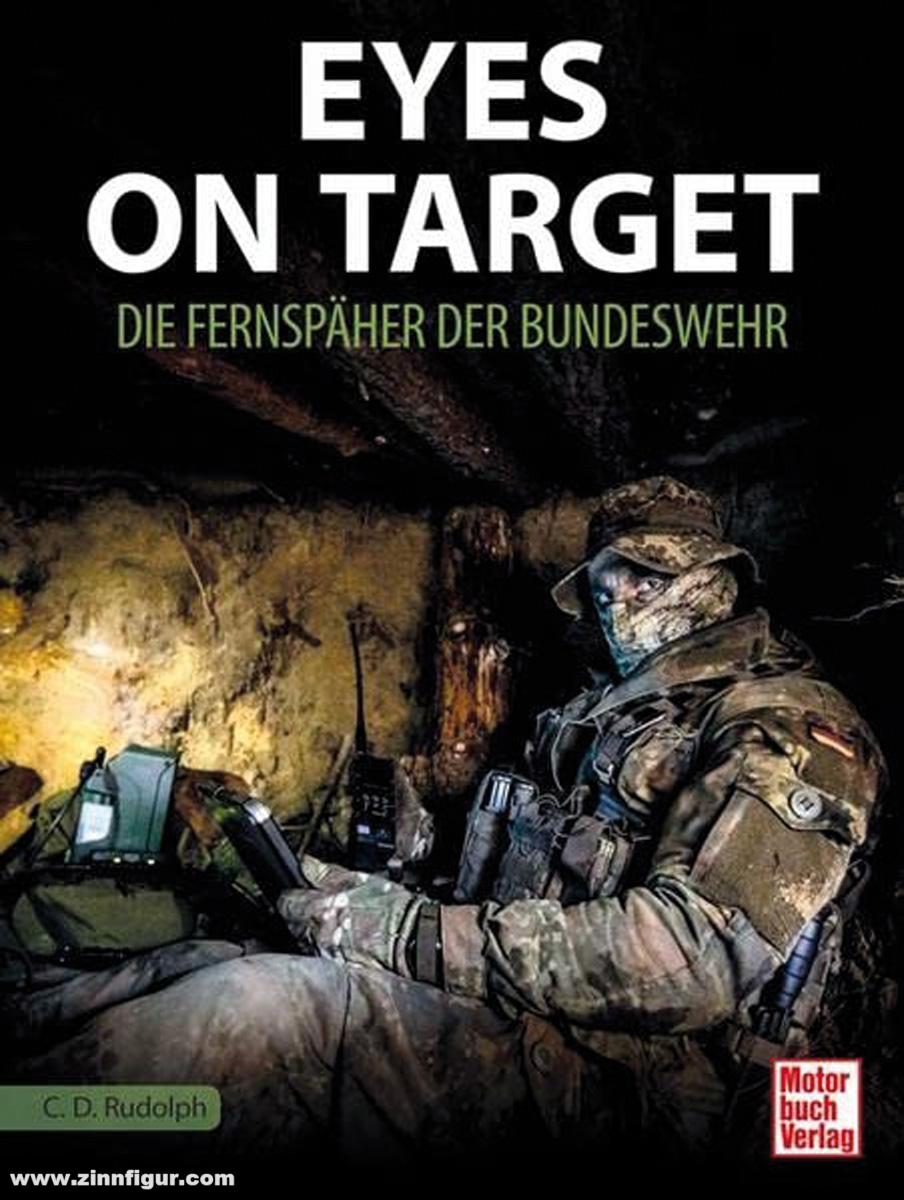 Motorbuch Verlag Rudolph, Christin-Désirée: Eyes on Target 2.0. Die Fernspäher der Bundeswehr