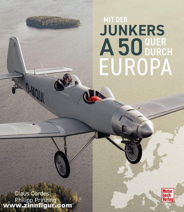Motorbuch Verlag Cordes, Claus: Mit der Junkers A50 quer durch Europa