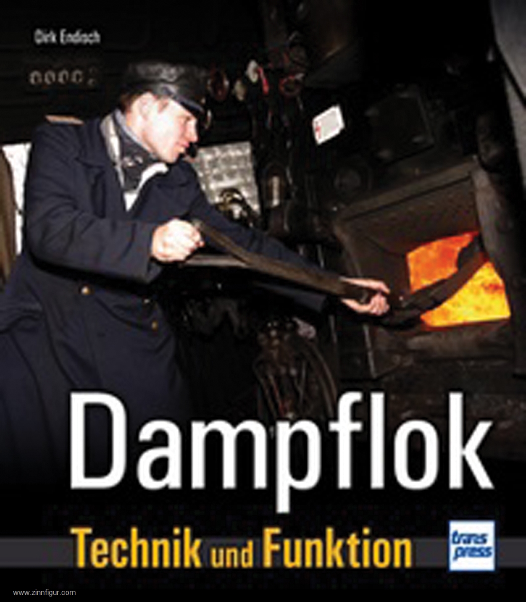 Motorbuch Verlag Endisch, Dirk: Dampflok. Technik und Funktion