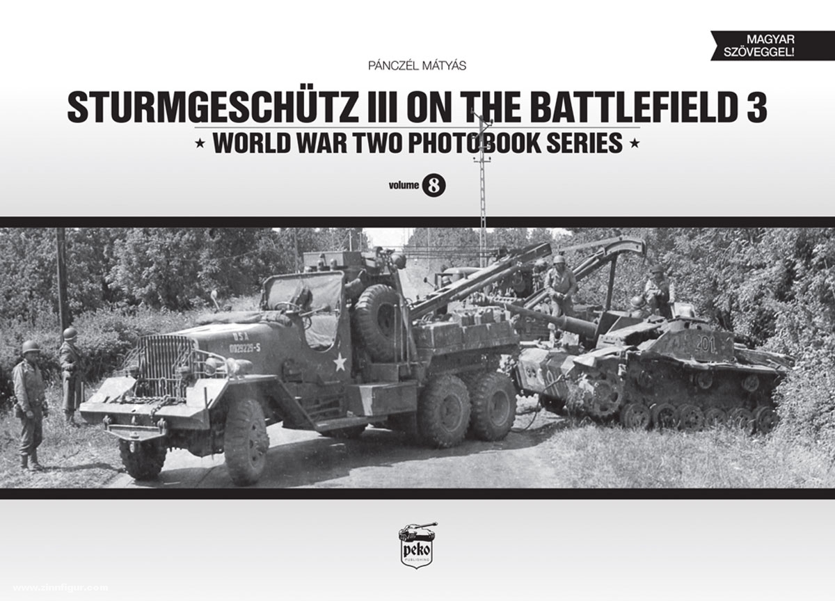 Peko Publishing Matyas: Sturmgeschütz III on the Battlefield. Band 3