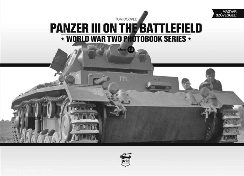 Peko Publishing Cockle, T.: Panzer III on the Battlefield