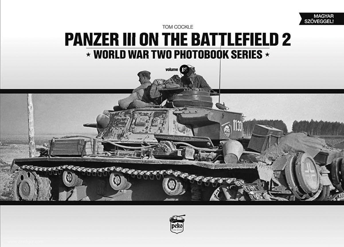 Peko Publishing Cockle, Tom: Panzer III on the Battlefield. Band 2
