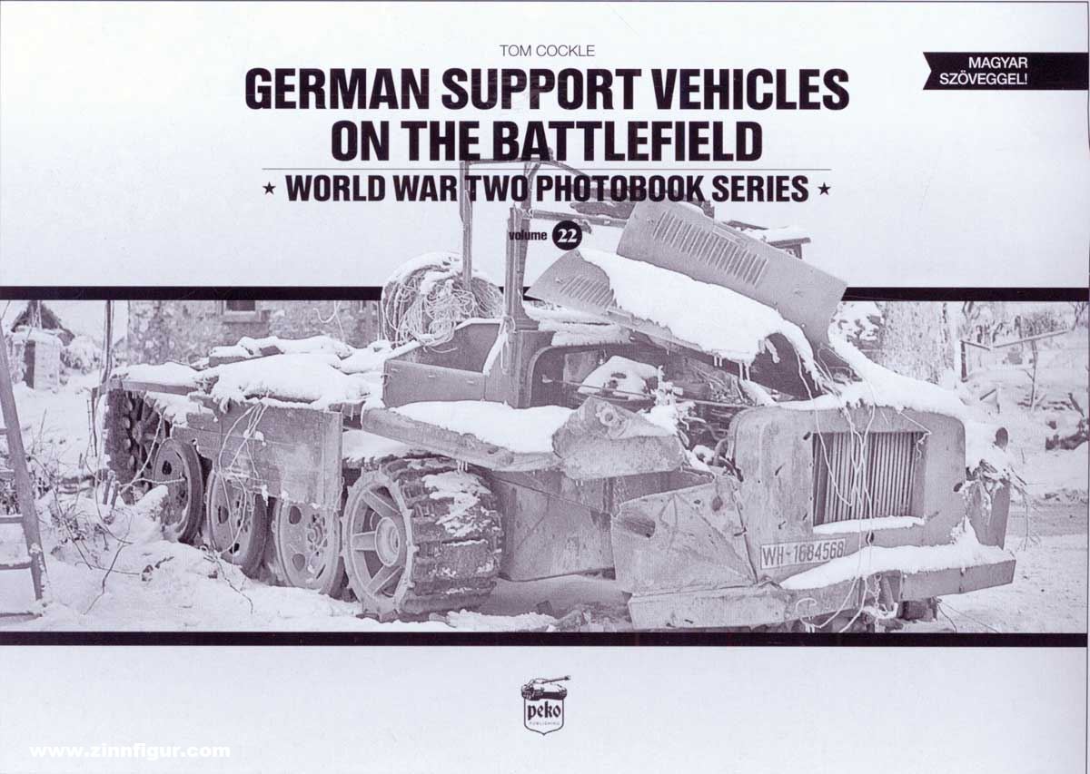 Peko Publishing Cockle, Tom: German Support Vehicles on the Battlefield