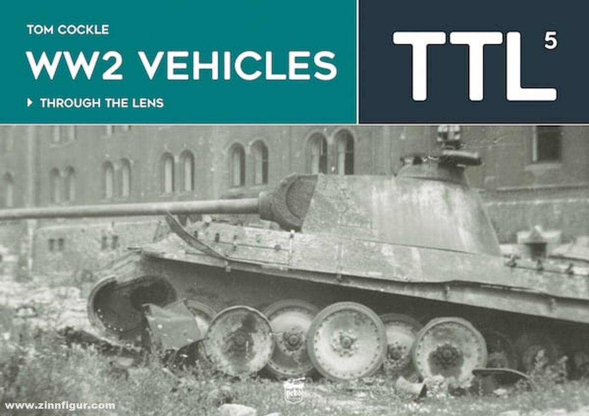 Peko Publishing Cockle, Tom: WW2 Vehicles through the Lens. Band 5