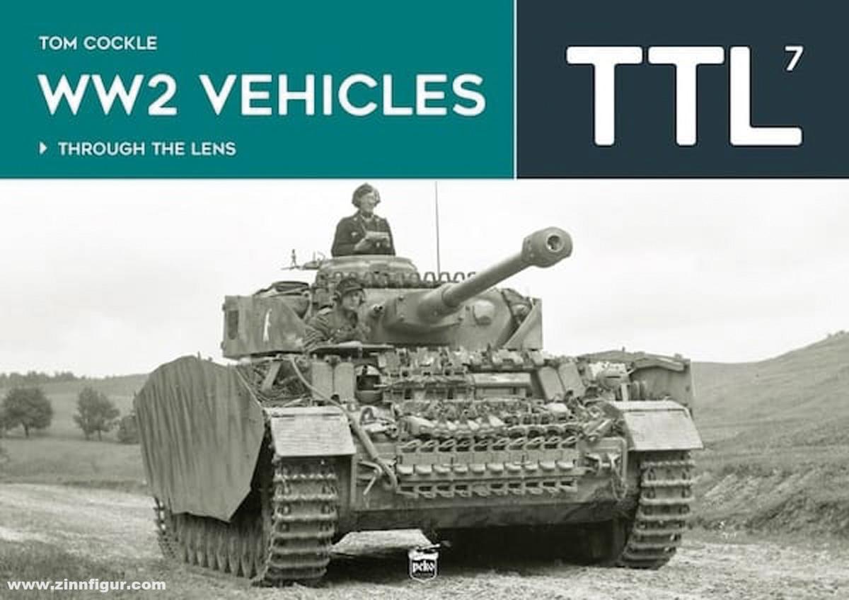 Peko Publishing Cockle, Tom: WW2 Vehicles through the Lens. Band 7