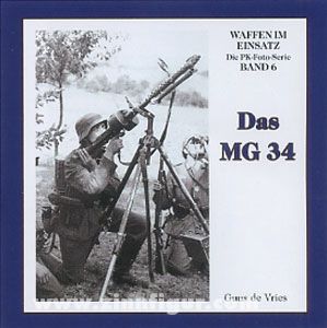 VS Books Vries, G. de: Waffen im Einsatz. Die PK-Fotos Serie. Band 6: Das MG 34