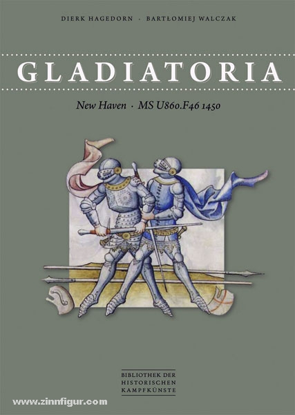 VS Books Hagedorn, D./Walczak, B.: Gladiatoria. New Haven - MS U860.F46 1450. Band 4