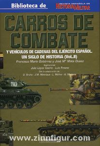 AF Editores Gutiérrez, F. M./Duaso, J. M. M.: Carros de Combate y Vehiculos de Cadenas des Ejército Espanol. Un Siglo de Historia. Band 2