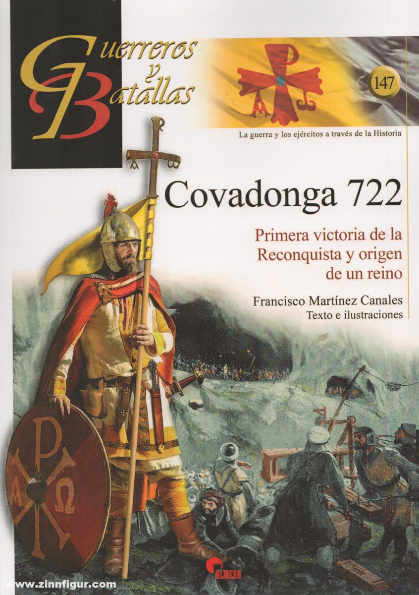 Almena Liberia Editorial Canales, Francisco Martínez: Covadonga 722. Primera victoria de la Reconquista y origen de un reino