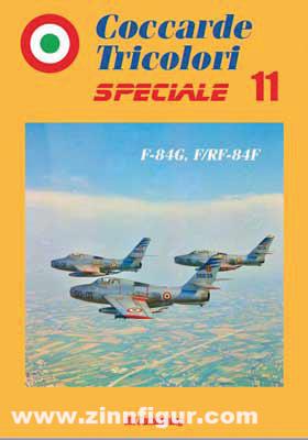 Cocarde Tricolori. Speciale. Band 11: F-84G, F/RF-84F