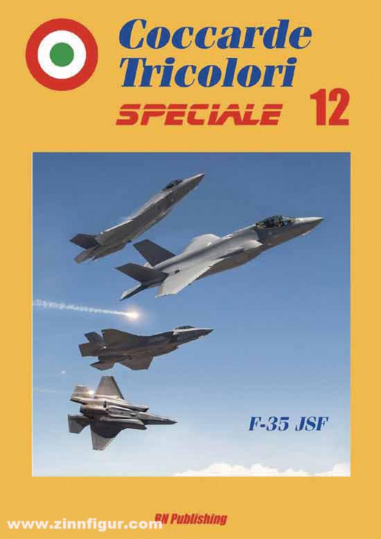 Cocarde Tricolori. Speciale. Band 12: F-35 JSF