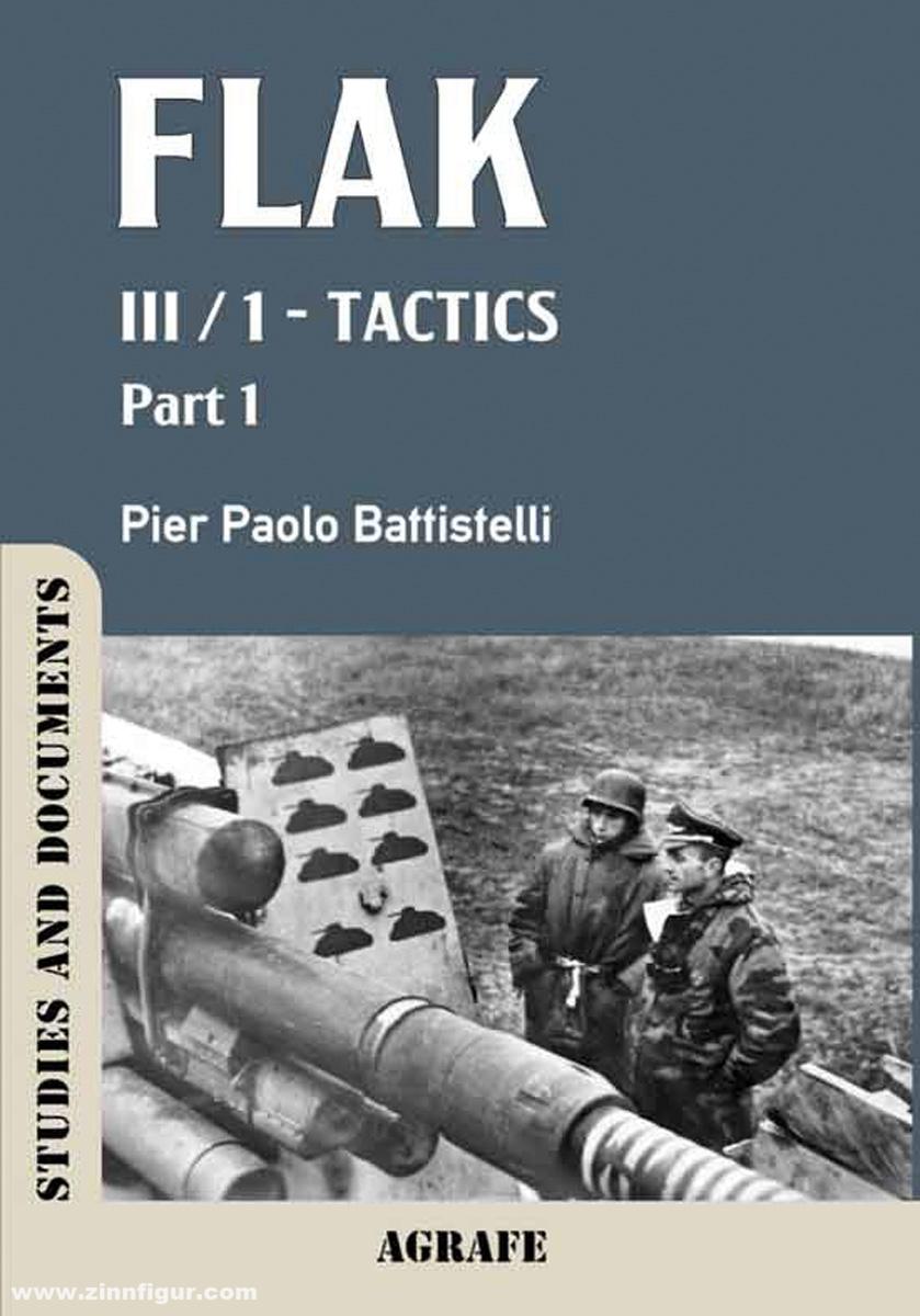 Battistelli, Paolo: Flak. Band 3, Teil 1: Tactics