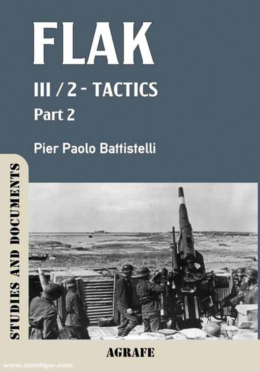 Battistelli, Paolo: Flak. Band 3, Teil 2: Tactics