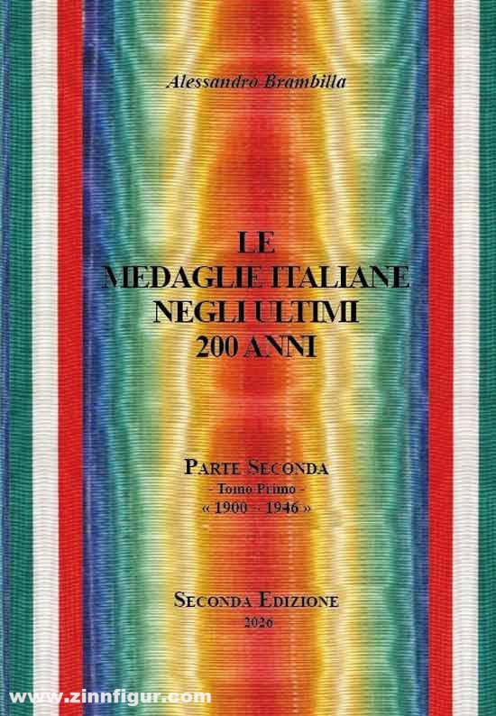 Brambilla, Alessandro: Le medaglie italiane negli ultimi 200 anni. Teil 1, Band 2: 1900-1946