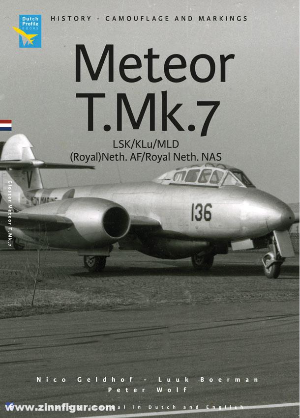 Dutch Profile Books Geldhof, Nico/Wolf, Peter/Boerman, Luuk: Meteor T.Mk.7. LSK/KLu/MLD. (Royal) Neth. AF/Royal Neth. NAS