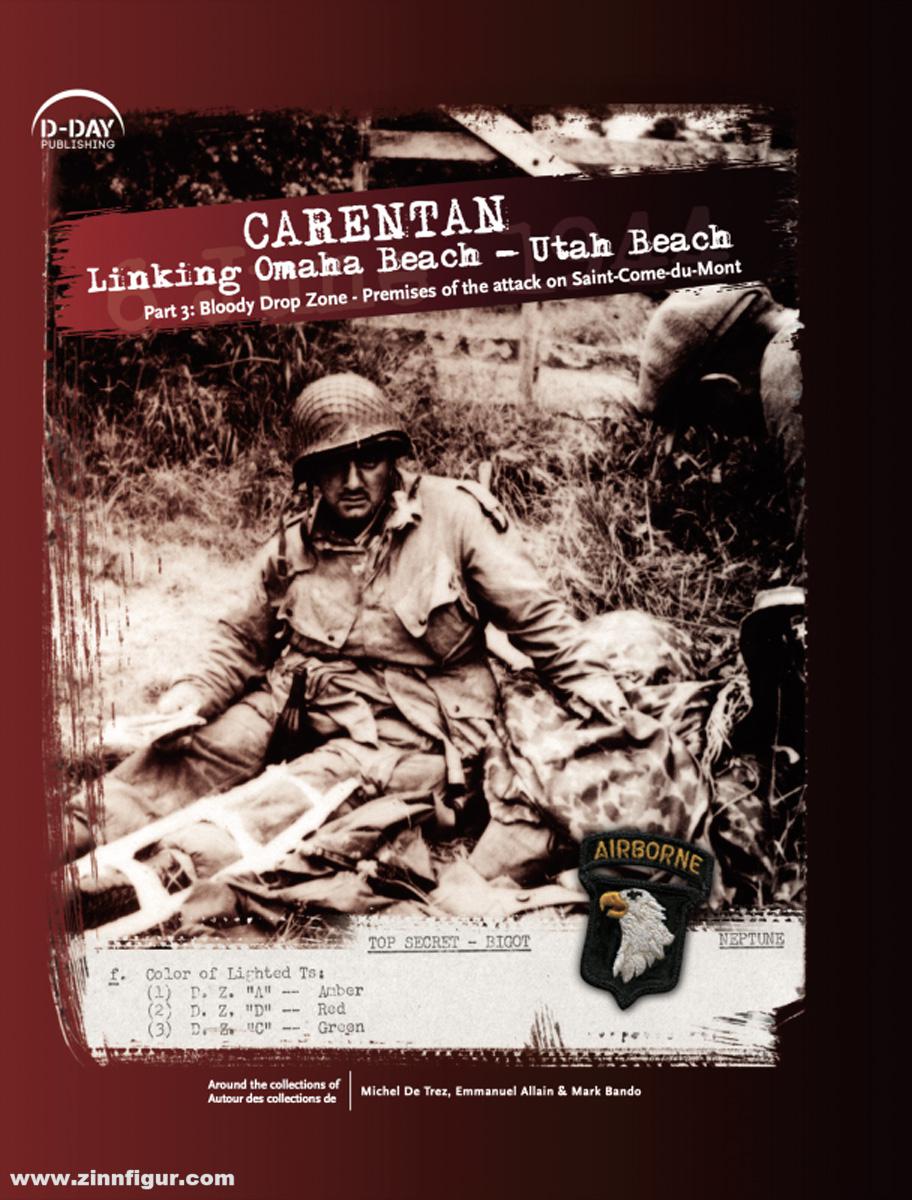 Trez, Michel De/Allain, Emmanuel/Bando, Mark: Carentan. Linking Omaha Beach - Utah Beach. Teil 3: Bloody Drop Zone