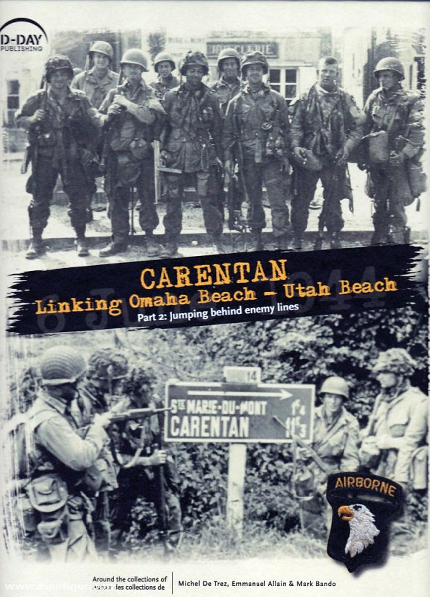 Trez, Michel De: Carentan. Linking Omaha Beach - Utah Beach. Teil 2: Jumping behind enemy lines