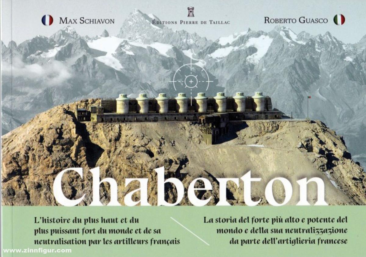Schiavon, Max/Guasco, Roberto: Chaberton. La corazza delle nevi - Le cuirassé des neiges
